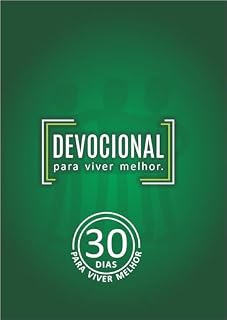 Livro Devocional: Para viver melhor! (Devocionais Livro 1)