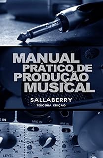 Livro Manual Prático de Produção Musical