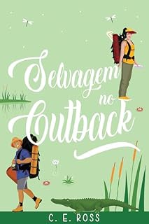 Livro Selvagem no Outback: Uma comédia romântica leve (Uma coleção de histórias de comédia romântica alegres)