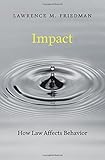 Impact: How Law Affects Behavior