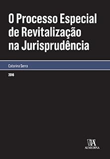 Livro O Processo Especial de Revitalização na Jurisprudência