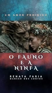 Livro O Fauno e a Ninfa: Mansão dos Contos