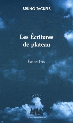 Les  écritures de plateau