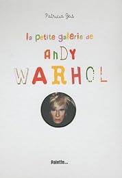 La  petite galerie de Andy Warhol