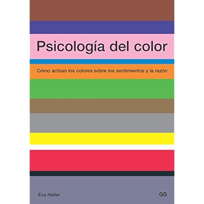 Psicología del color: Cómo actúan los colores sobre los sentimientos y la razón