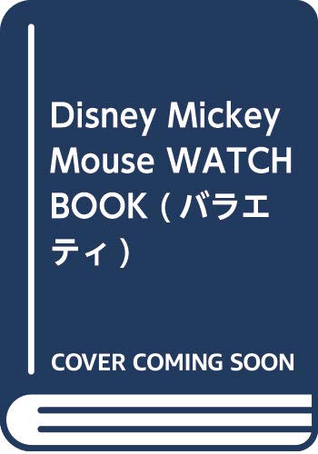 MICKEY MOUSE FASHION WATCH BOOK 画像 A