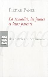 La  sexualité, les jeunes et leurs parents