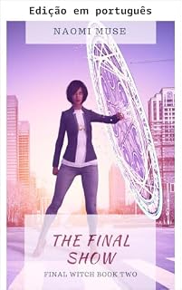 Livro O espetáculo final (Bruxa final Livro 2)