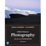 A Short Course In Photography London Barbara Stone Jim 9780136031871 Amazon Com Books