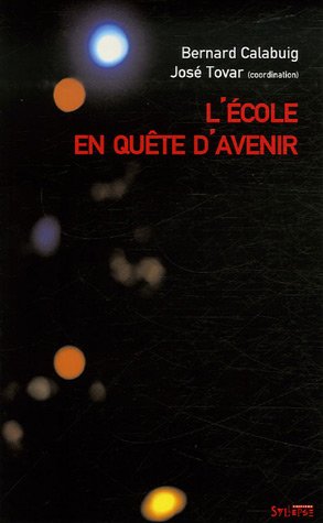 L' école en quête d'avenir