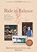 Ride in Balance: Expand your Riding Skills with Body Awareness and Pilates Exercises by Beth Glosten