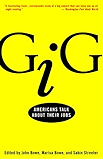 Gig: Americans Talk About Their Jobs
