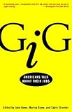 Gig: Americans Talk About Their Jobs