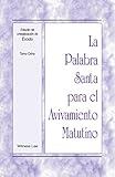 La Palabra Santa para el Avivamiento Matutino - Estudio de cristalización de Éxodo, Tomo 8 (Spanish Edition)