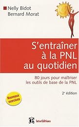 S'entraîner à la PNL au quotidien