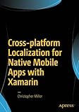 Cross-platform Localization for Native Mobile Apps with Xamarin