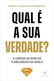 Livro Qual é a sua verdade?: A corrida do outro do planejamento de marca