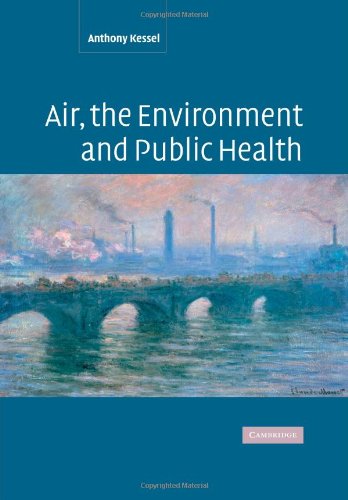 AIR, THE ENVIRONMENT AND PUBLIC HEALTH