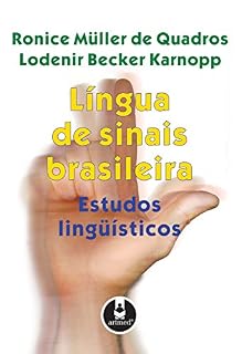 Livro Língua de Sinais Brasileira: Estudos Lingüísticos