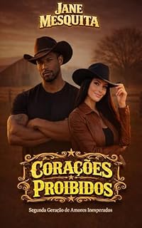 Livro Corações Proibidos (Segunda geração da série Amores Inesperados)