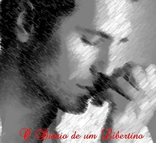 Livro O Diário de um Libertino (Diários Livro 2)