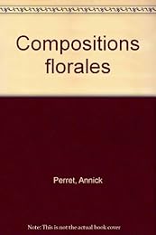 Compositions florales
