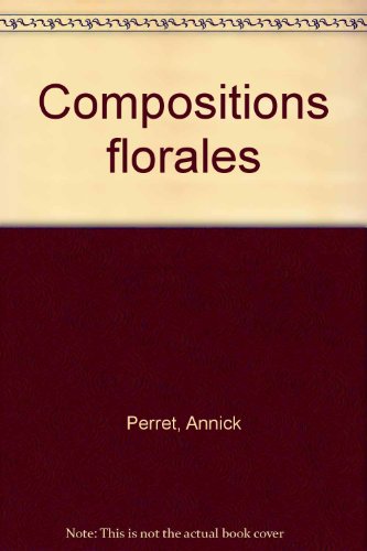 Compositions florales
