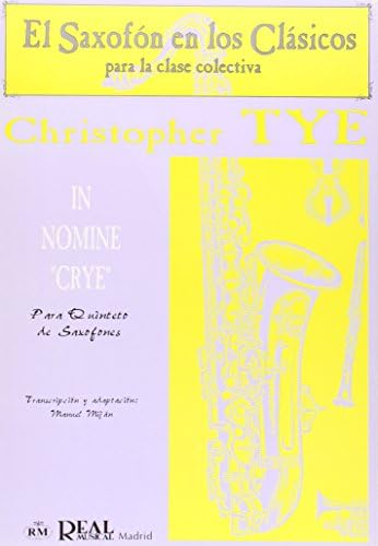 In Nomine Crye Para Quinteto De Saxofones Paperback