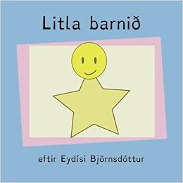 Litla Barnid Icelandic Edition Eydis Bjornsdottir - 