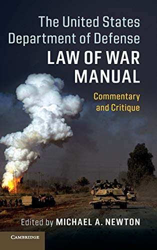 The United States Department of Defense Law of War Manual (2019)