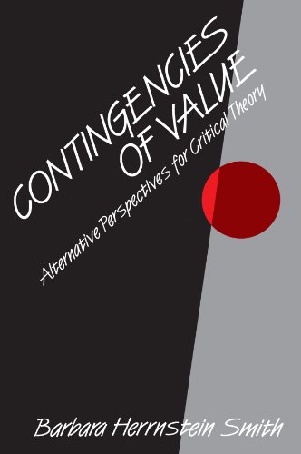 Contingencies of Value: Alternative Perspectives for Critical Theory