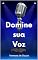 Livro Domine sua Voz