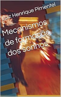 Livro Mecanismos de formação dos sonhos (Curso de Psicanálise)