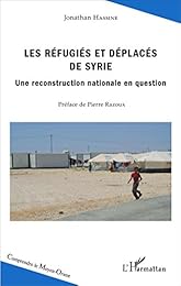 Les  réfugiés et déplacés de Syrie