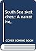 South Sea sketches;: A narrative, by Madeleine Vinton Dahlgren