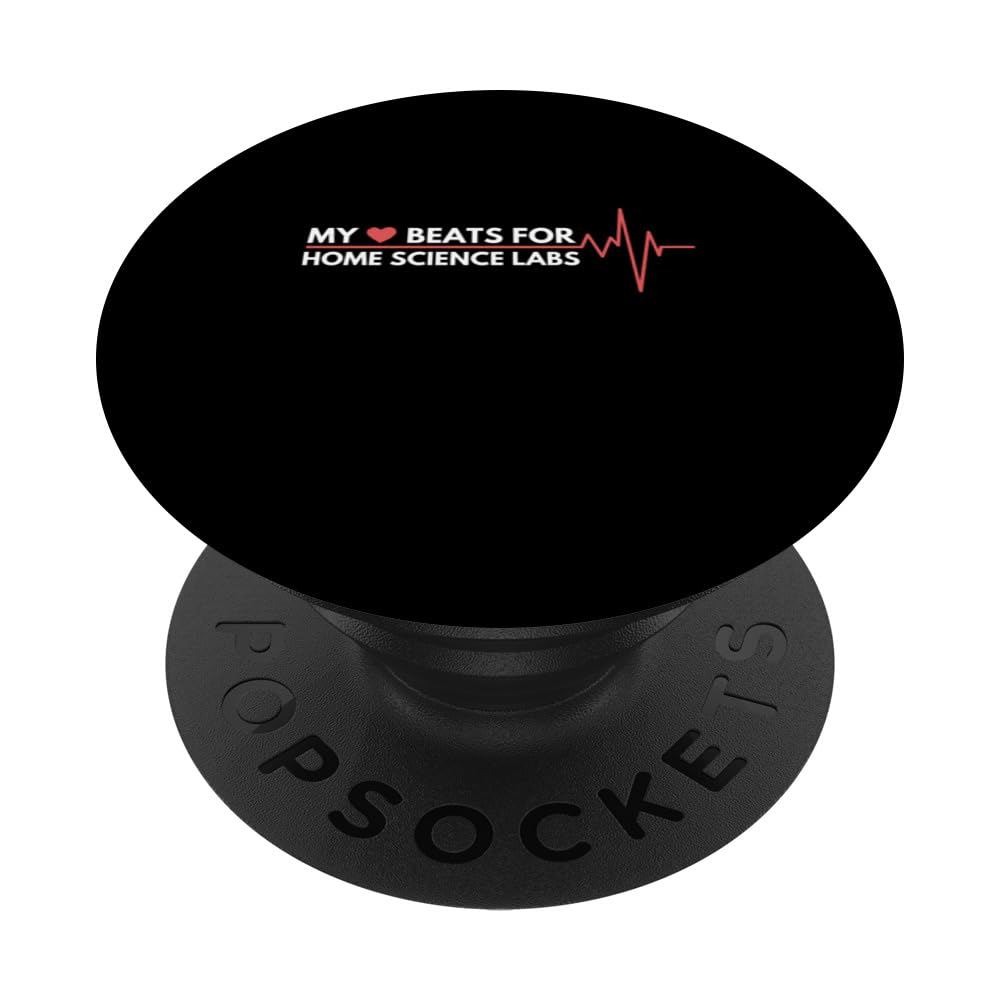 My Heart Beats For Home science labs Family Past Time PopSockets Swappable PopGrip