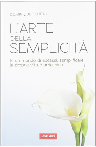 L'arte della semplicit�From Vallardi A.