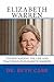 Elizabeth Warren: Understanding the Life and Teachings of Elizabeth Warren: Lawyer, Social Activist, Politician, and Defender of the American Middle Class