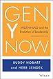 Gen Y Now: Millennials and the Evolution of Leadership