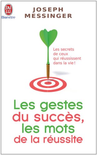 Les  gestes du succès, les mots de la réussite