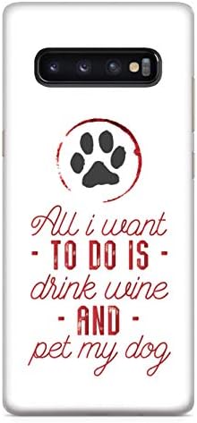 Inspired Cases - 3D Textured Galaxy S10 Plus Case - Rubber Bumper Cover - Protective Phone Case for Samsung Galaxy S10 Plus - Drink Wine and Pet My Dog
