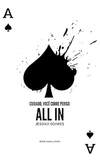 Livro All IN: Cuidado, você corre perigo (Asian Loves Livro 1)