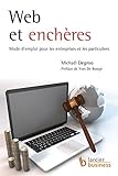 Image de Web et enchères: Mode d’emploi pour les entreprises et les particuliers (ELSB.HORS COLL.) (French Edition)