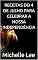 Livro RECEITAS DO 4 DE JULHO PARA CELEBRAR A NOSSA INDEPENDÊNCIA