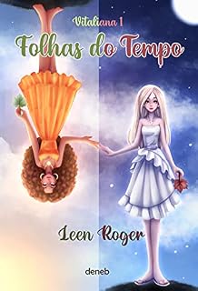 Livro Folhas do Tempo (Vitaliana Livro 1)