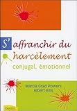 S'affranchir du harcèlement conjugal, harcèlement émotionnel by