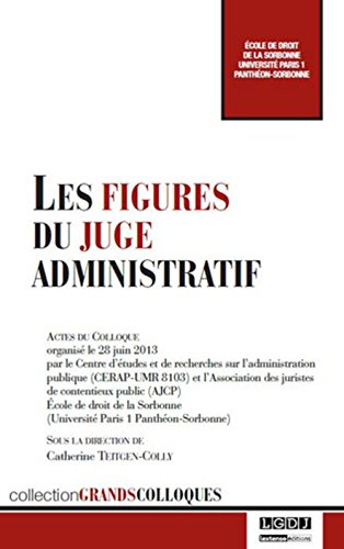 Les  figures du juge administratif