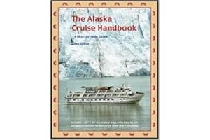 The Alaska Cruise Handbook Pap/Map edition