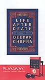 Life After Death: Library Edition by Deepak Chopra