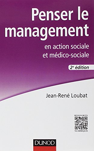 Penser le management en action sociale et médico-sociale
